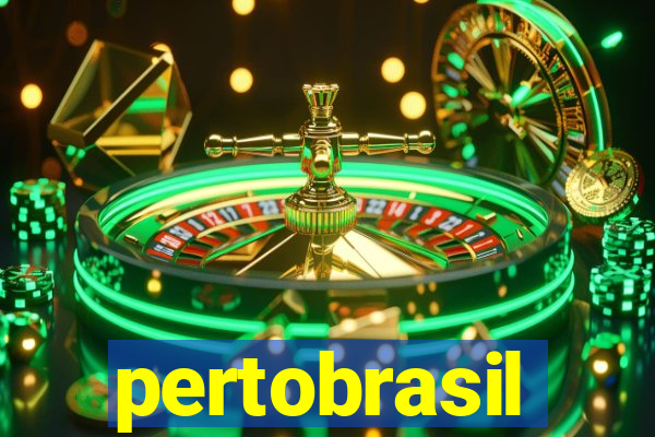 pertobrasil