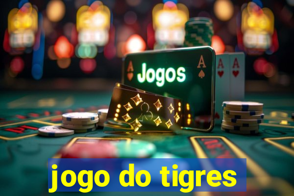 jogo do tigres