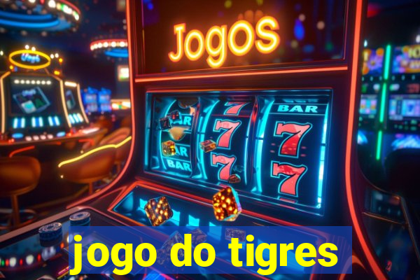 jogo do tigres