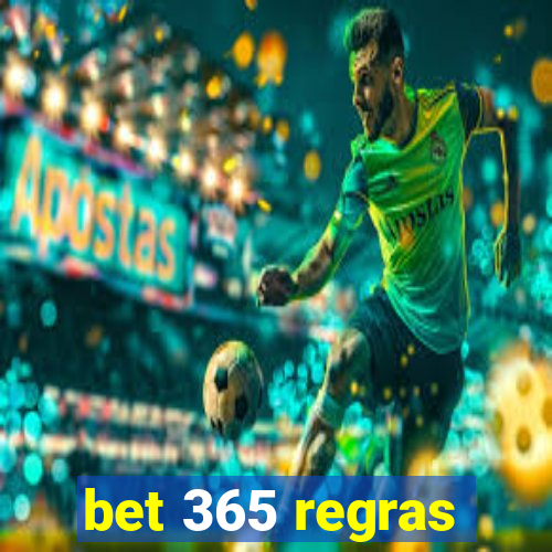 bet 365 regras