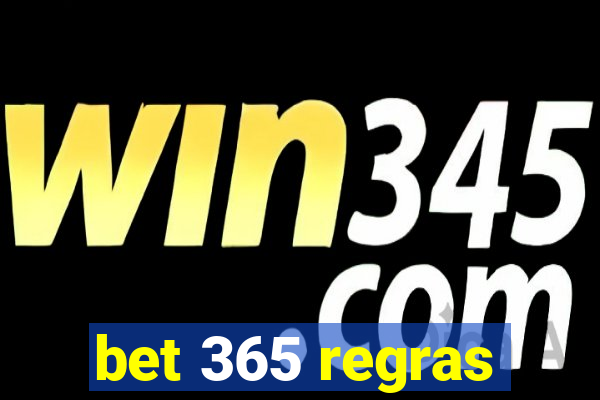 bet 365 regras