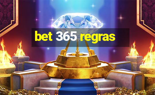 bet 365 regras