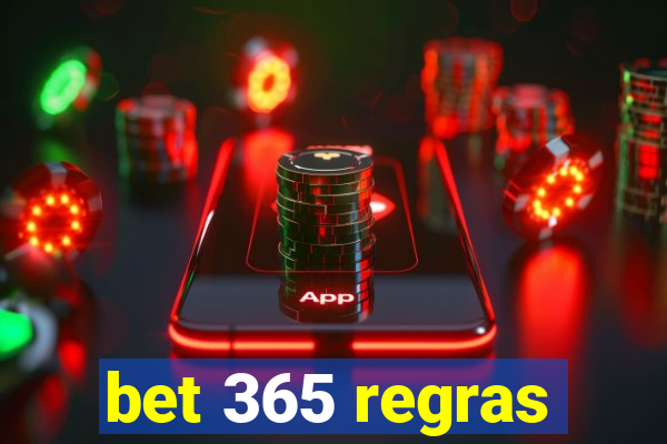 bet 365 regras