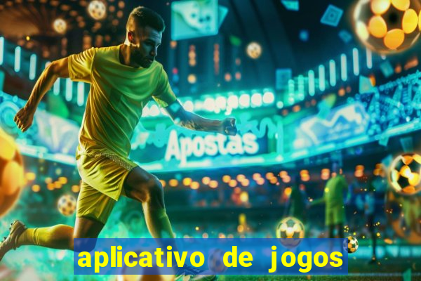 aplicativo de jogos que paga dinheiro de verdade