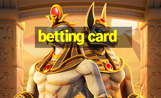 betting card