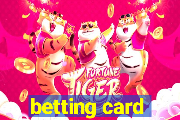 betting card