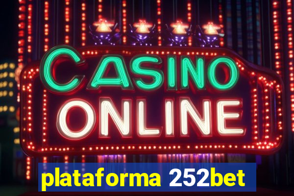 plataforma 252bet