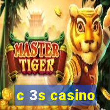 c 3s casino