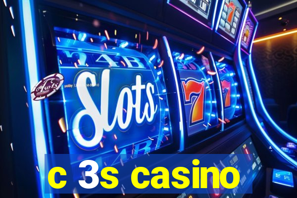 c 3s casino