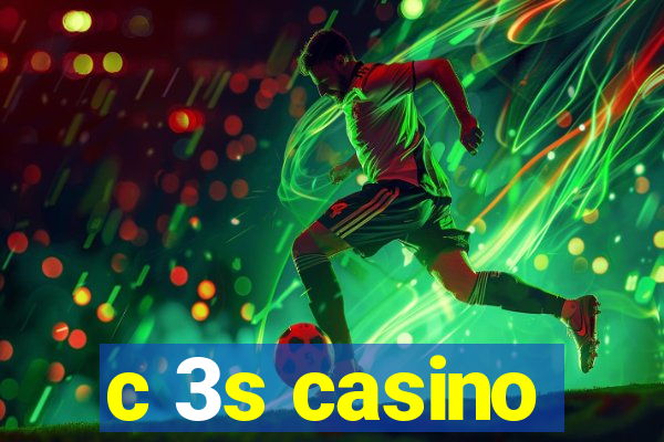 c 3s casino