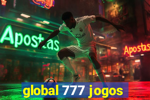 global 777 jogos