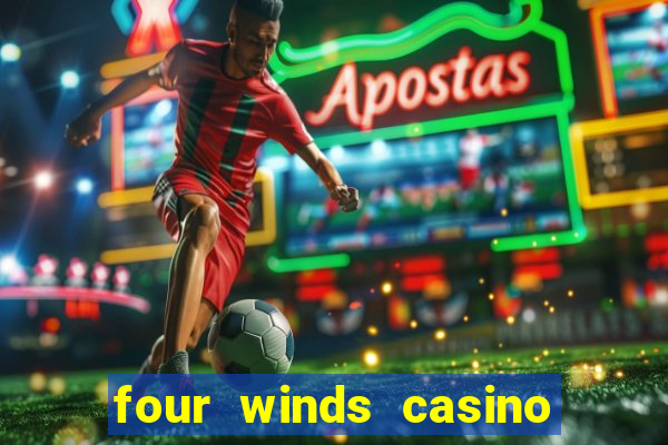 four winds casino $10 free slot play