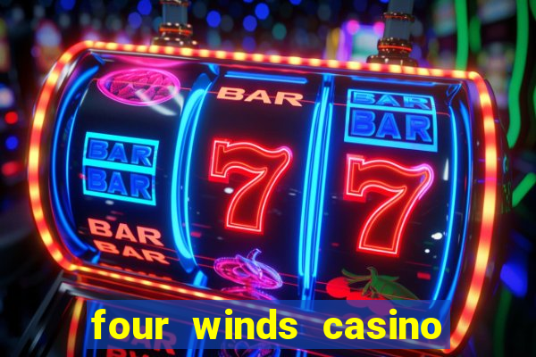 four winds casino $10 free slot play