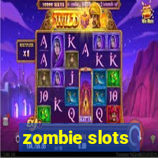 zombie slots