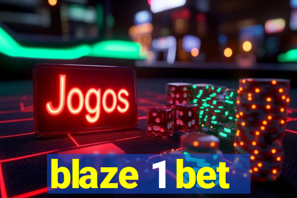 blaze 1 bet