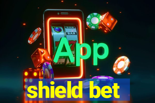 shield bet