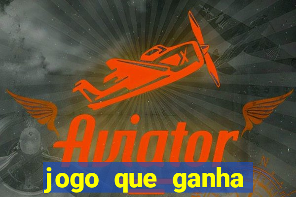 jogo que ganha dinheiro de vdd