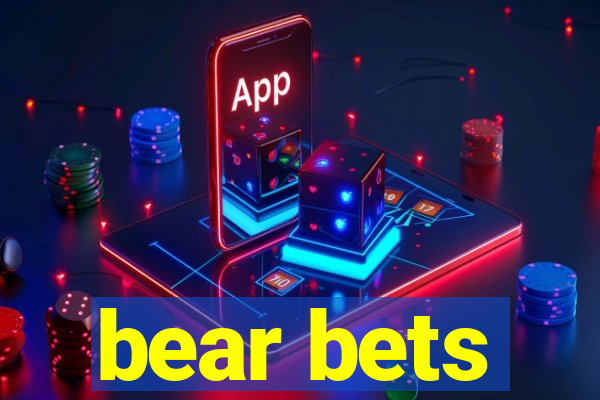 bear bets