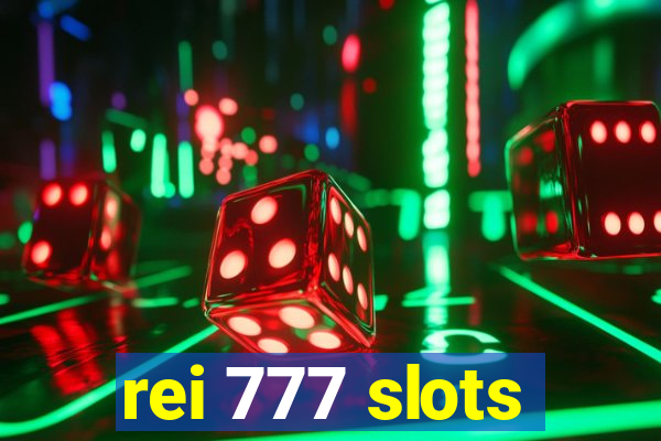 rei 777 slots