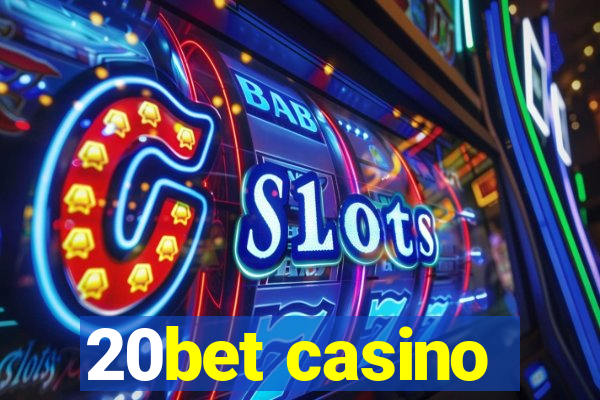 20bet casino