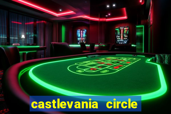 castlevania circle of the moon guia