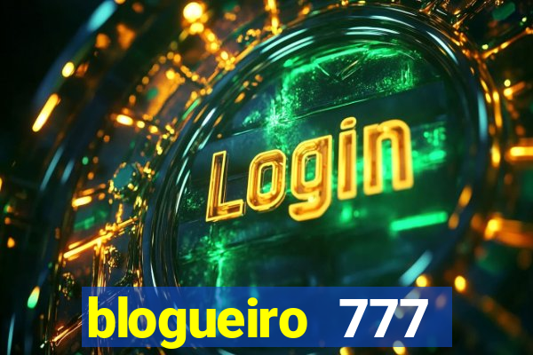 blogueiro 777 plataforma login