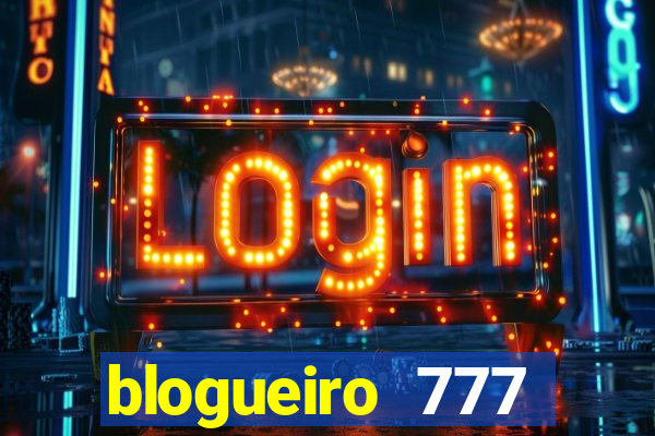 blogueiro 777 plataforma login