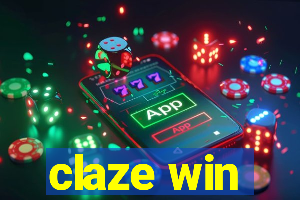 claze win