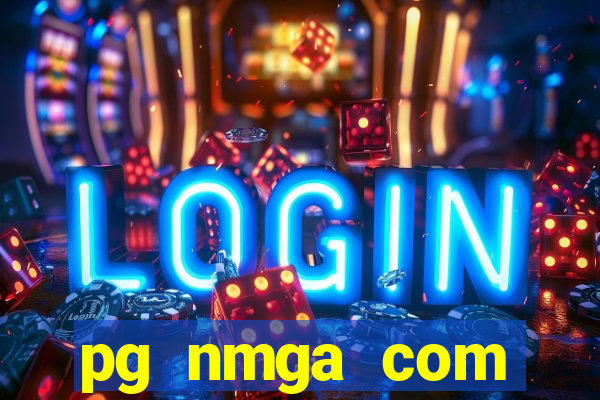 pg nmga com fortune tiger login download