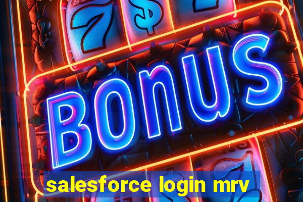 salesforce login mrv