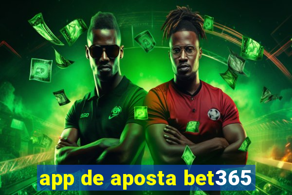 app de aposta bet365