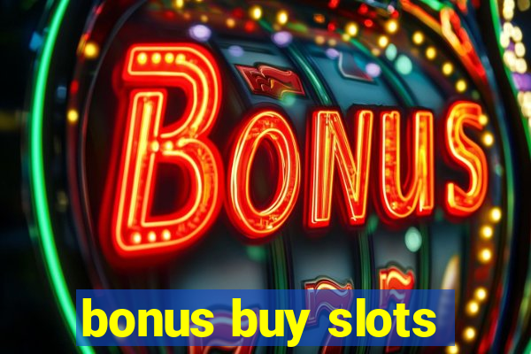 bonus buy slots