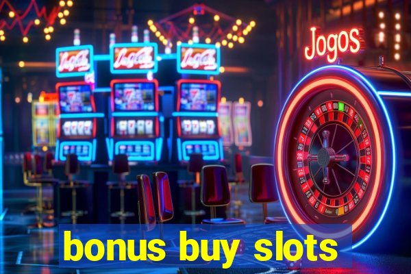 bonus buy slots