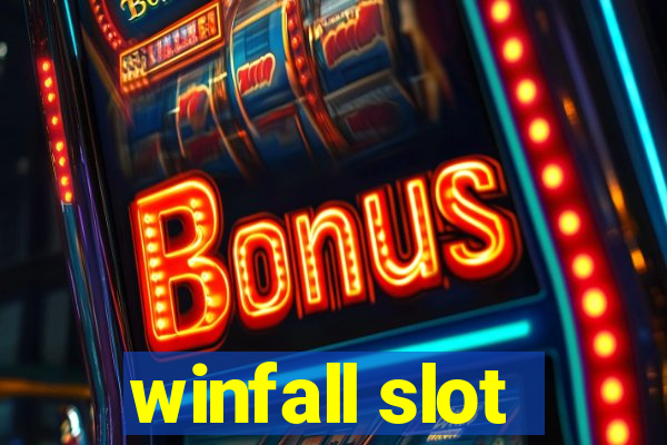 winfall slot