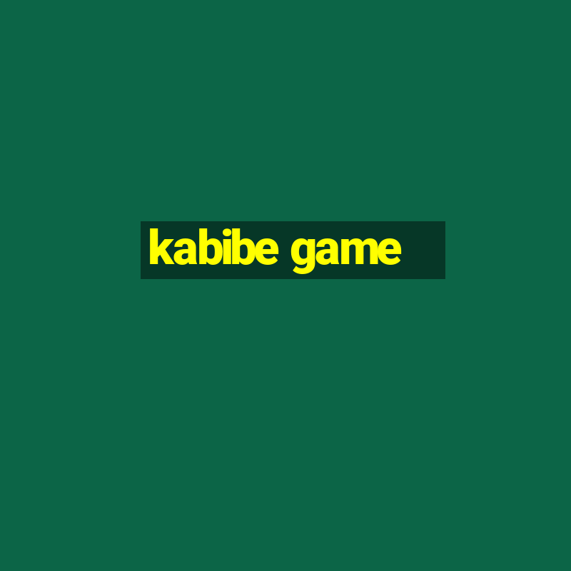 kabibe game