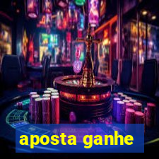 aposta ganhe