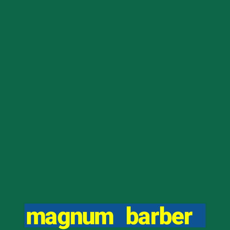 magnum barber studio app