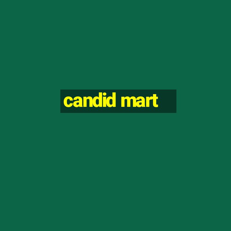 candid mart