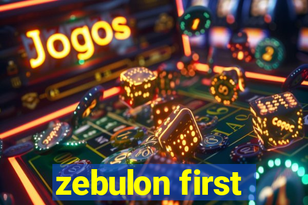 zebulon first