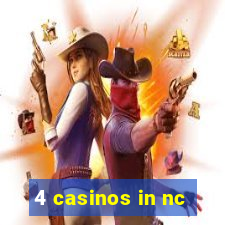 4 casinos in nc