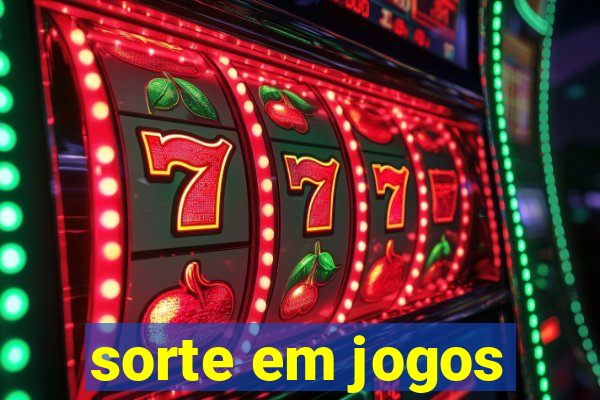 sorte em jogos