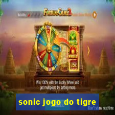 sonic jogo do tigre