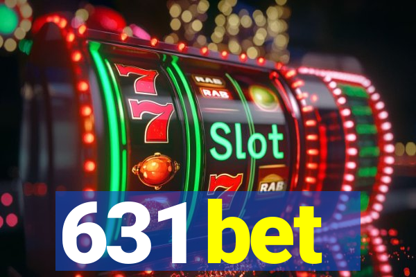 631 bet