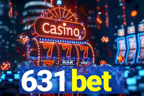 631 bet