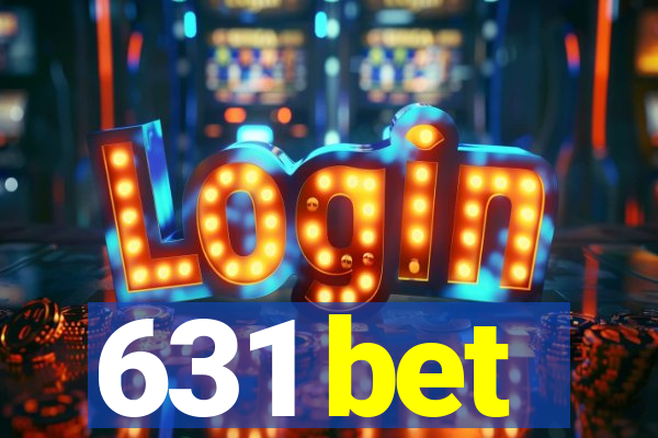 631 bet