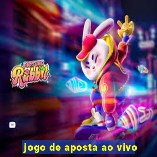 jogo de aposta ao vivo