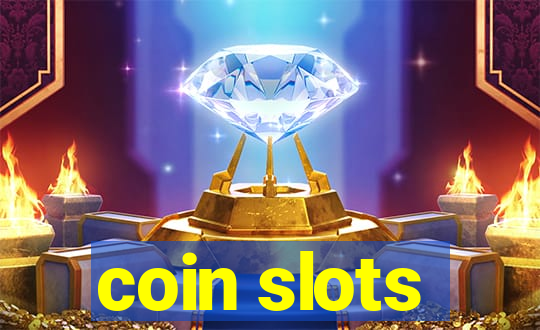 coin slots