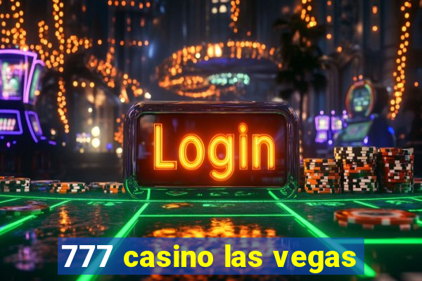 777 casino las vegas