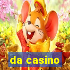 da casino