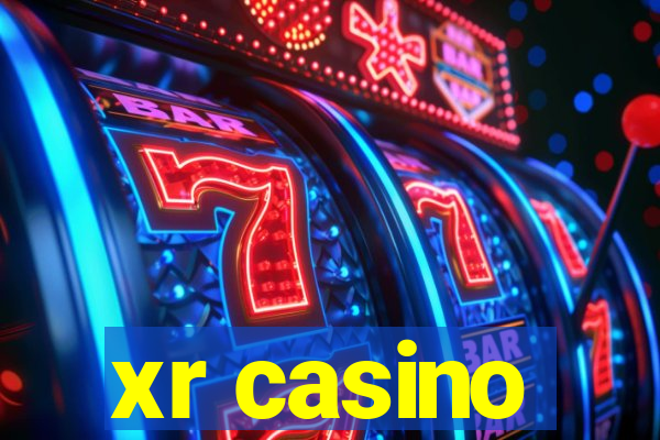 xr casino